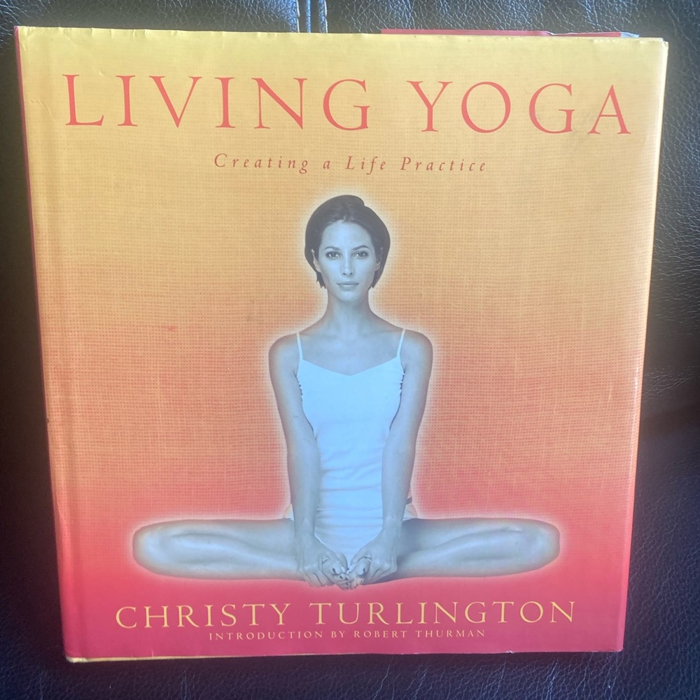 Book (Hardback): Living Yoga; Creating a Life of Practice by Christy Tur…